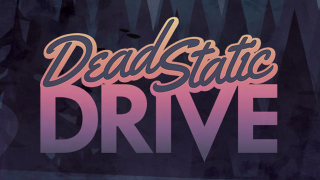 Tải game Dead Static Drive v1.0.10.0-P2P