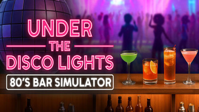Tải game Under the Disco Lights 80s Bar Simulator-TENOKE