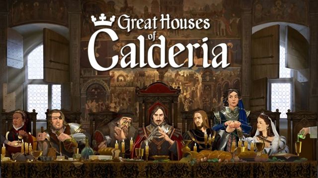Tải game Great Houses of Calderia v1.0.1.1330-P2P