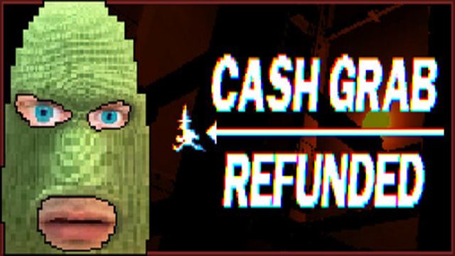 Tải game CashGrab Refunded Early Access