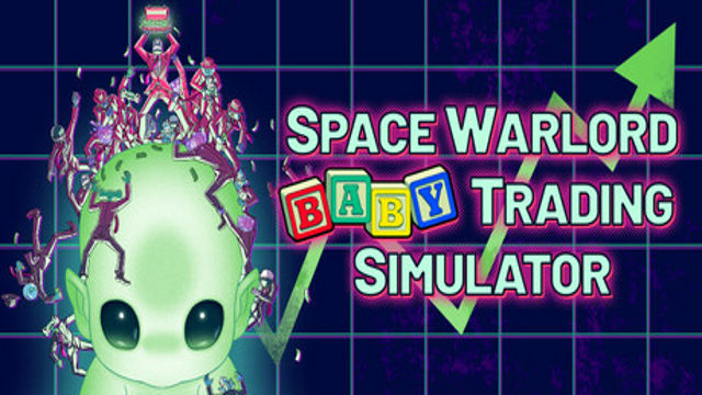 Tải game Space Warlord Baby Trading Simulator-GoldBerg