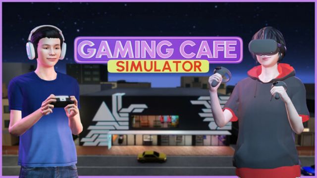 Tải game Gaming Cafe Simulator v1.0.3.2-P2P