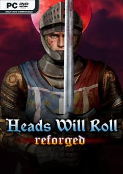 Tải game Heads Will Roll Reforged v2.8a-P2P