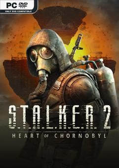 Tải game S.T.A.L.K.E.R 2 Heart of Chornobyl Ultimate Ed v1.0.542-GOG